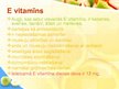 Prezentācija 'Vitamīni un minerālvielas augļos', 4.