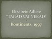 Prezentācija 'Brīvā mājas lasīšana. Elizabete Adlere "Tagad vai nekad"', 1.