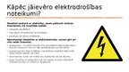 Prezentācija 'Elektrodrošības noteikumi', 2.