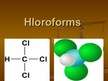 Prezentācija 'Halogēnogļūdeņraži medicīnā', 3.