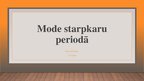 Prezentācija 'Mode starpkaru periodā', 1.