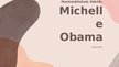 Prezentācija 'Harismātiskais līderis - Michelle Obama', 1.