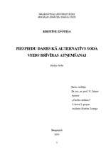 Diplomdarbs 'Piespiedu darbs kā alternatīvs soda veids brīvības atņemšanai', 1.