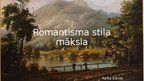 Prezentācija 'Romantisma stila māksla', 1.