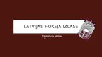 Prezentācija 'Latvijas hokeja izlase', 1.