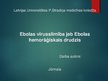 Prezentācija 'Ebolas vīrusslimība jeb ebolas hemorāģiskais drudzis', 1.