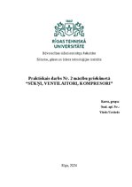 Konspekts 'Praktiskais darbs mācību priekšmetā  “Sūkņi, ventilaitori, kompresori”', 1.