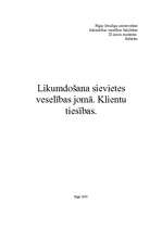 Prezentācija 'Likumdošana sievietes veselības jomā. Klientu tiesības', 1.