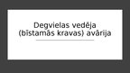 Prezentācija 'Degvielas vedēja (bīstamās kravas) avārija', 1.