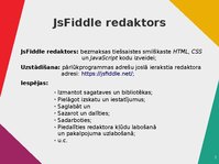 Prezentācija 'JsFiddle redaktors: iespējas un īpašības', 3.