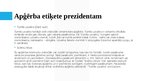 Prezentācija 'Lietišķās etiķetes salīdzināšana valsts prezidentiem', 4.