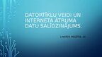 Prezentācija 'Datortīklu veidi un interneta ātruma datu salīdzinājums', 1.