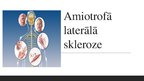 Prezentācija 'Amiotrofā laterālā skleroze', 1.