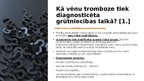 Prezentācija 'Dziļo vēnu tromboze grūtniecības laikā, pēcdzemdību', 4.