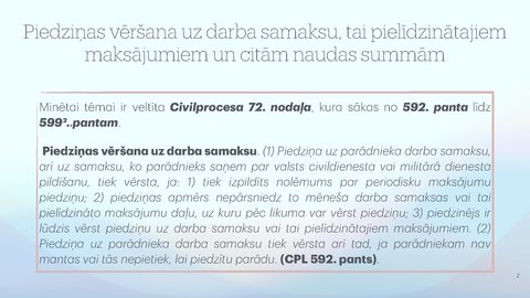 Prezentācija 'Piedziņas vēršana uz darba samaksu, tai pielīdzinātajiem maksājumiem un citām na', 2.