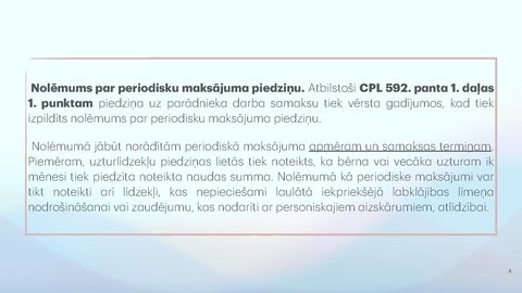 Prezentācija 'Piedziņas vēršana uz darba samaksu, tai pielīdzinātajiem maksājumiem un citām na', 4.