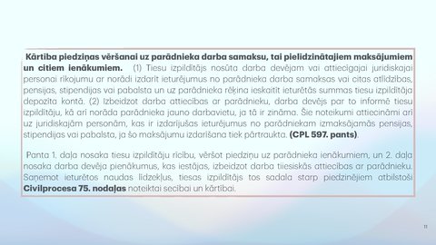 Prezentācija 'Piedziņas vēršana uz darba samaksu, tai pielīdzinātajiem maksājumiem un citām na', 11.