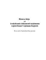 Referāts 'Biznesa ideja un iesniedzamie dokumenti uzņēmuma reģistrēšanai Uzņēmumu Reģistrā', 1.