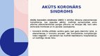 Prezentācija 'Sāpes krūtīs (akūts koronārs sindroms, SVD un citi) diagnostikas un neatliekami ', 6.