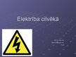 Prezentācija 'Elektrība cilvēkā', 1.