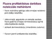 Prezentācija 'Zobu veselības dažādi aspekti', 14.