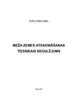 Diplomdarbs 'Meža zemes atsavināšanas tiesiskais regulējums', 1.