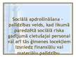 Prezentācija 'Valsts sociālās apdrošināšanas obligātās iemaksas un sociālās nodrošināšanas ies', 4.